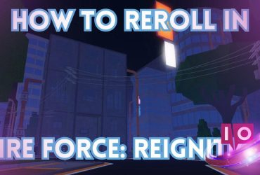 Ultimate Guide: Reroll in Fire Force Reignition lett