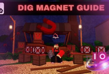 Ultimate Dig Magnet Guide: Effekter, hvordan oppnå og flere tips