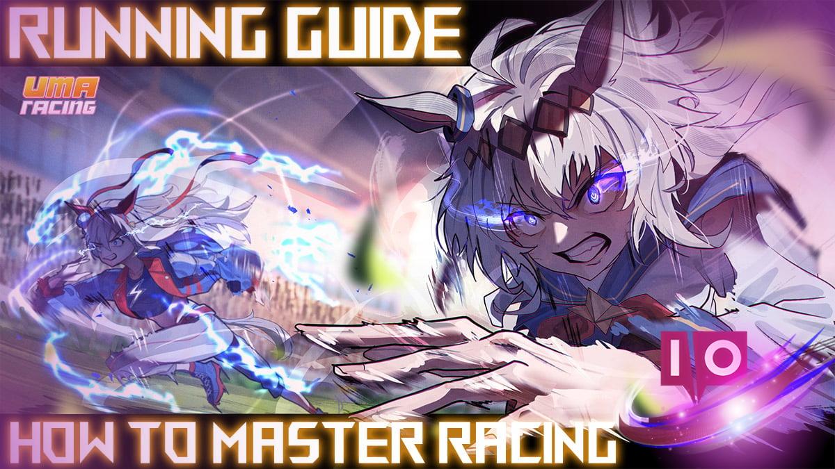 Mestring av Uma Racing: Ultimate Guide to Running & Sprinting