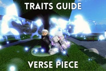 Ultimate Verse Piece Traits Guide & Tier List: Hvordan få og lagre de beste egenskapene