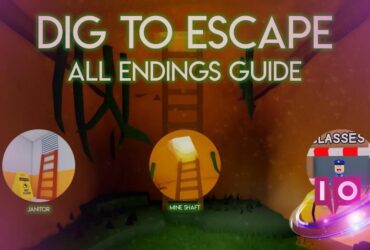 Ultimate Dig to Escape Endings Walkthrough & Best Class Guide
